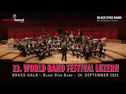 Black Dyke Band - Brass-Gala 2022 (Full Concert)