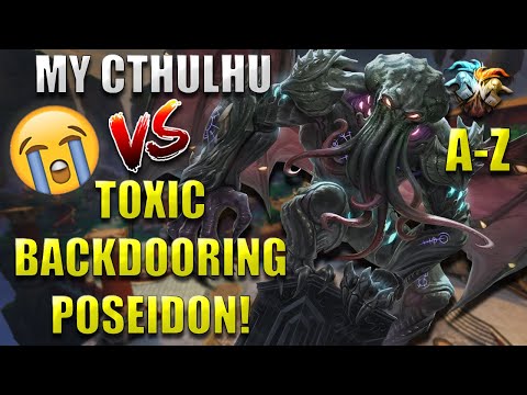 My Cthulhu Vs A TOXIC Backdooring PVE Poseidon? - A-Z Series - Grandmasters Ranked Duel - SMITE
