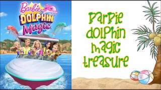 Barbie Dolphin Magic - Treasure w/lyrics