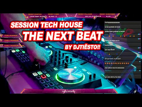 SESSION TECH HOUSE DEL DIRECTO EN TWITCH CON LA CONTROLADORA "THE NEXT BEAT BY TIËSTO"