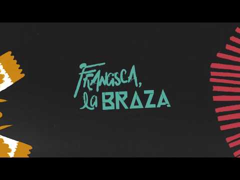 BRAZA, francisco, el hombre - Liquidificador | FranciscaLaBraza