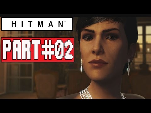 HITMAN Episode 1 Part 2 Full Game Walkthrough - No Commentary (#HitmanEpisode1Beta Full Game) 2016