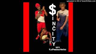 Sin City - 2P&#39;s ft. Pesos and Herbo