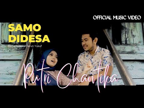 Putri Chantika - Samo Didesa (Official Music Video) Dendang Minang
