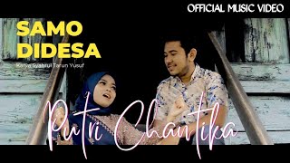 Download lagu Putri Chantika - Samo Didesa Dendang Minang mp3 Download lagu Putri Chantika - Samo Didesa Dendang Minang mp3