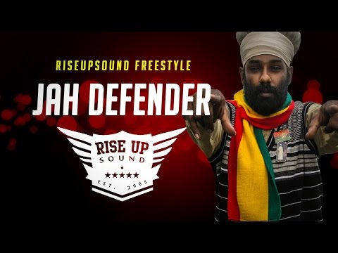 JAH DEFENDER | RISEUPSOUND FREESTYLE