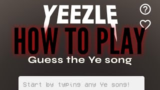 What is Yeezle? How to play Yeezle? The game for Kanye fans