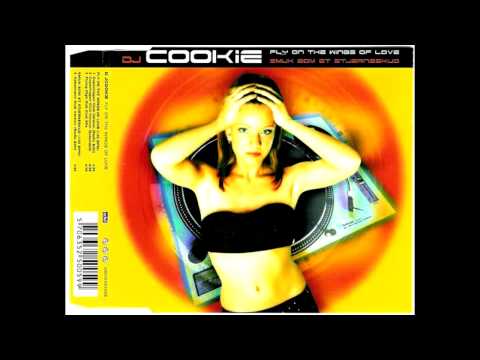 DJ Cookie-Fly On The Wings Of Love