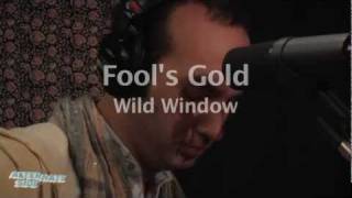 Fool&#39;s Gold - &quot;Wild Window&quot; (Live at WFUV)