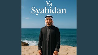 Download lagu Ya Syahidan mp3