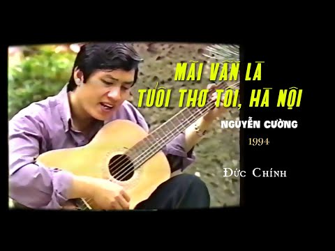 Mãi vẫn là tuổi thơ tôi Hà Nội - Đức Chính