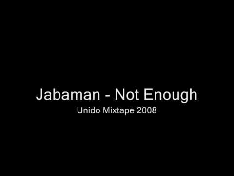 Jabaman - Not Enough