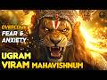 DESTROY Fear Anxiety Ugram Viram Maha Vishnum Narasimha Mantra Bhakti Narasimha Viral