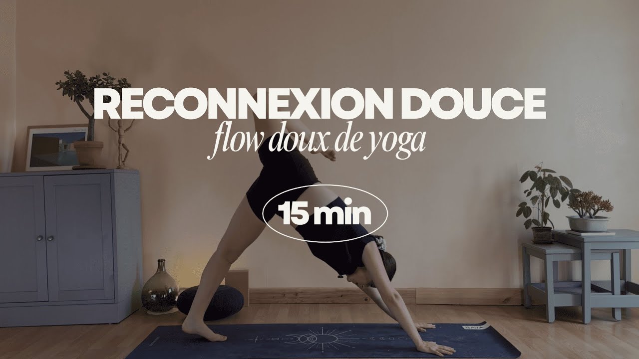 Gentle Yoga Flow - Reconnexion douce