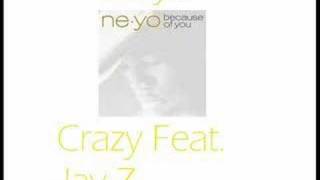 Crazy - Ne-Yo Feat. Jay Z