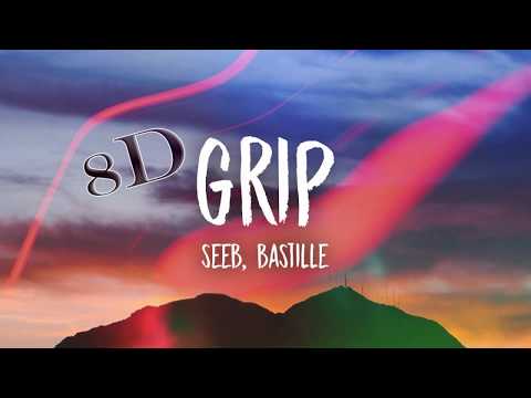 Seeb x Bastille - Grip (8D Music)
