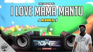 Download lagu I LOVE MAMA MANTU (Remix) - Dj Rowel | Viral Dance Craze 2021 | Philippines Party Mix mp3 Download lagu I LOVE MAMA MANTU (Remix) - Dj Rowel | Viral Dance Craze 2021 | Philippines Party Mix mp3