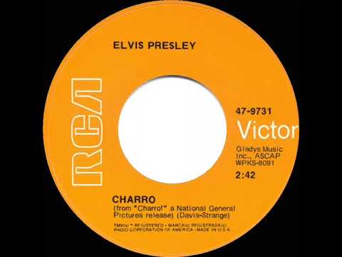1969 Elvis Presley - Charro (stereo 45)