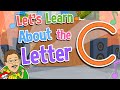 Let S Learn About The Letter C Jack Hartmann Alphabet Song