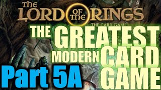 The Lord of the Rings: The Card Game Retrospective, Part 5 - Not All Who Wander Are Lost