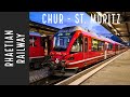 UNESCO World Heritage Railway Cab Ride Fom CHUR To ST MORITZ
