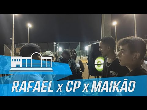 RAFAEL x CP x MAIKÃO | BATALHA DA V.O | Maringá [PR]