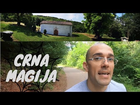 CRNA MAGIJA i kako deluje / Put za selo Manastir / Video 03