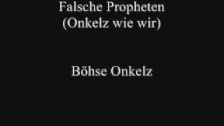 Falsche Propheten - Böhse Onkelz  TheOnkelzTV