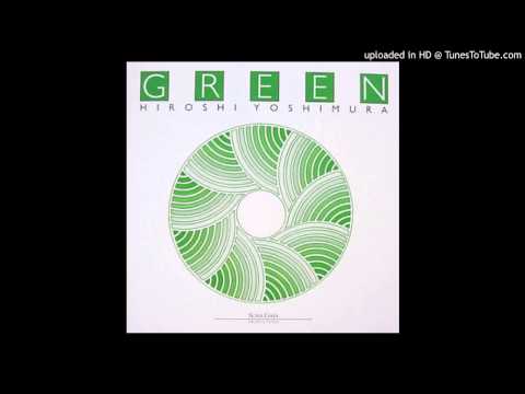 吉村弘 - Green
