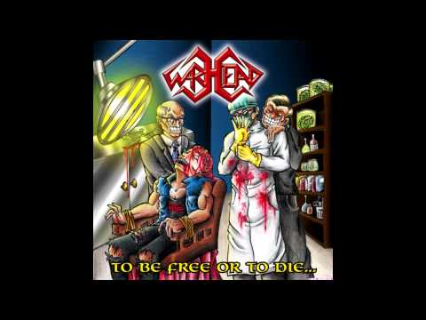 Warhead - To be free or to die