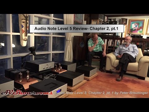 Audio Note Level 5 System, Chapter 2, pt.  1, the Digital System with Peter Qvortrup