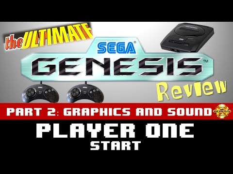 The Ultimate Sega Genesis Review - Part 2 - Graphics and Sound