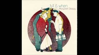 You're Smilin (But I Don't Believe You) - Margaret Glaspy