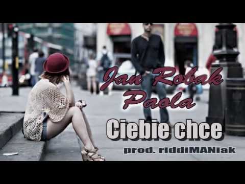 Jan Robak ft. Pola - Ciebie chce (prod. riddiMANiak)