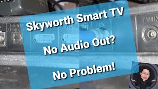 Download lagu How to Connect a Skyworth Smart TV without an Audio Out Port to an External Speaker System mp3 Download lagu How to Connect a Skyworth Smart TV without an Audio Out Port to an External Speaker System mp3