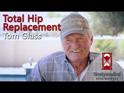 Total Hip Replacement - Tom Glass