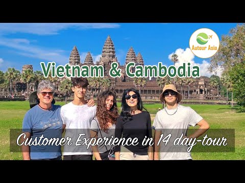 Fabio Family'S Experience In Vietnam And Cambodia Tour 14 Days