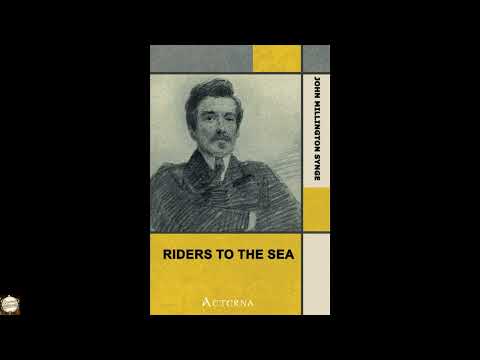 Riders to the Sea by John Millington Synge — free full audiobook