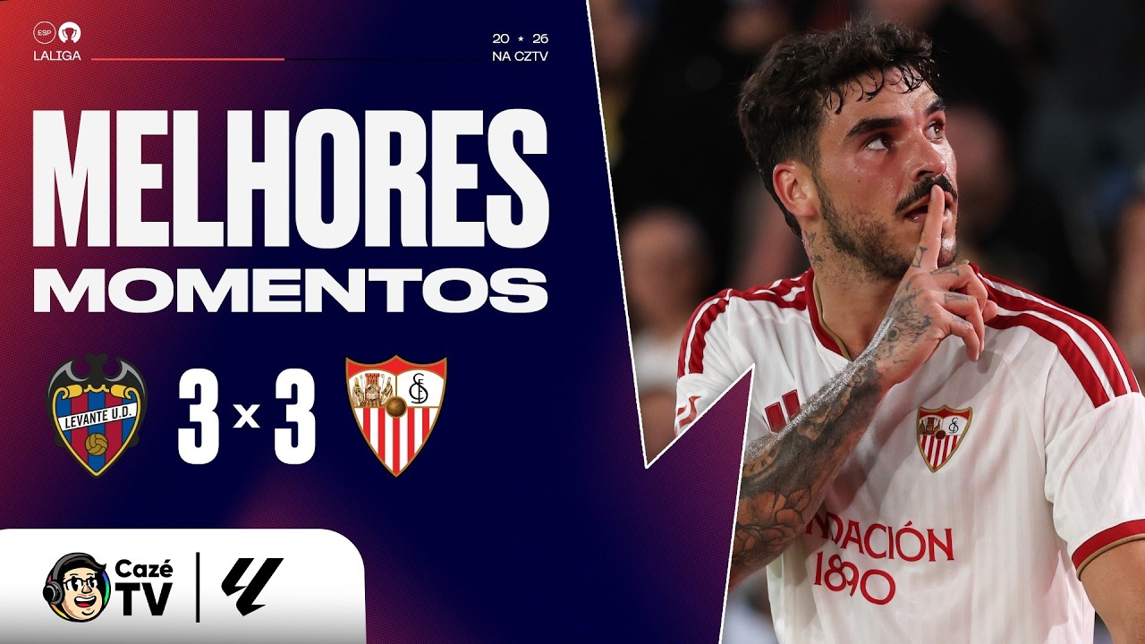 MELHORES MOMENTOS: LEVANTE 3 X 3 SEVILLA | LALIGA 26/27 | 8ª RODADA