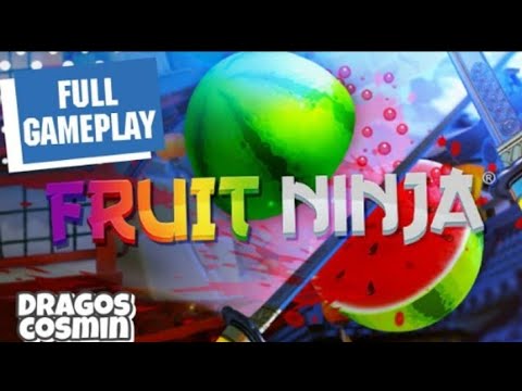 🍉 Fruit Ninja | Full Gameplay | Dragos Cosmin 