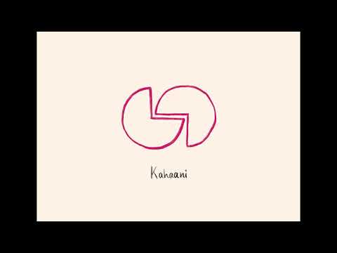 When Chai Met Toast - Kahaani (Official Audio)