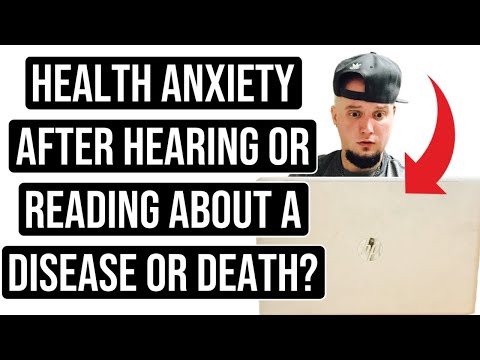 Health Anxiety When Hearing or Reading About Those Who Have Died or Have Diseases