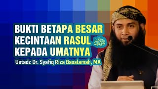 Download lagu AMONG THE FORMS OF THE PROPHET'S LOVE FOR HIS PEOPLE - Ustadz Dr. Syafiq Riza Basalamah, MA mp3 Download lagu AMONG THE FORMS OF THE PROPHET'S LOVE FOR HIS PEOPLE - Ustadz Dr. Syafiq Riza Basalamah, MA mp3