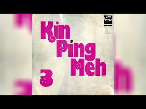 KIN PING MEH__3 FULL ALBUM 1973