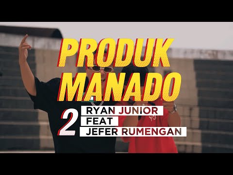 PRODUK MANADO 2 - RYAN JUNIOR x JEFER RUMENGAN [Official Music Video] ‪‪@EMTEGEMUSIC