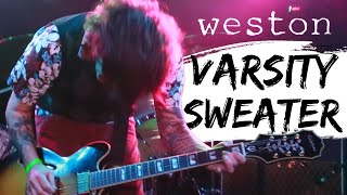 Weston - Varsity Sweater (Live) New York City