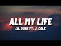 Lil Durk All My Life Lyrics Ft J Cole