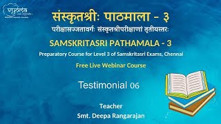 Testimonial 6  Samskritasri Pathamala 3  Smt Deepa