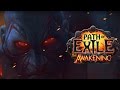 Path of Exile: The Awakening - Всё веселей и веселей (Обзор) 