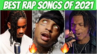 BEST Rap Songs of 2021!